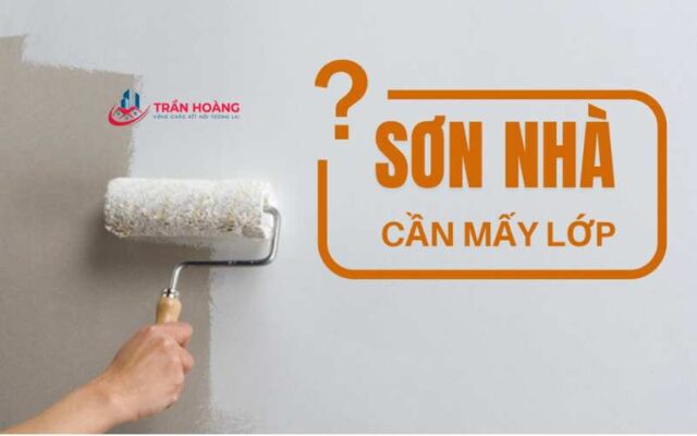 Sơn nhà cần mấy lớp