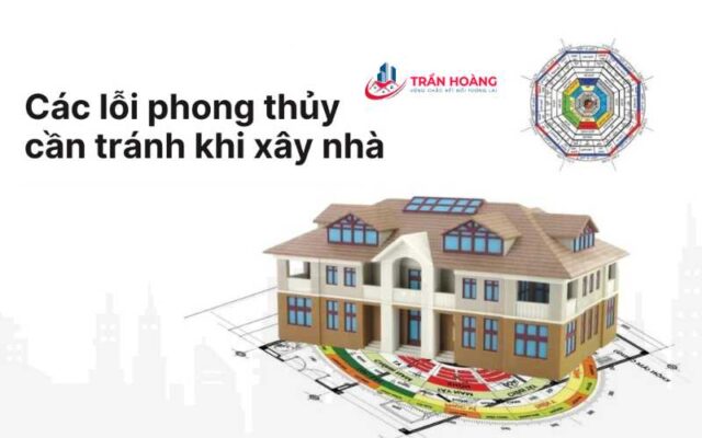 lỗi phong thủy cần tránh khi xây nhà